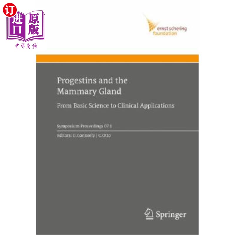 海外直订医药图书Progestins and the Mammary Gland: From Basic Science to Clinical Applications 孕激素与乳腺:从基础科