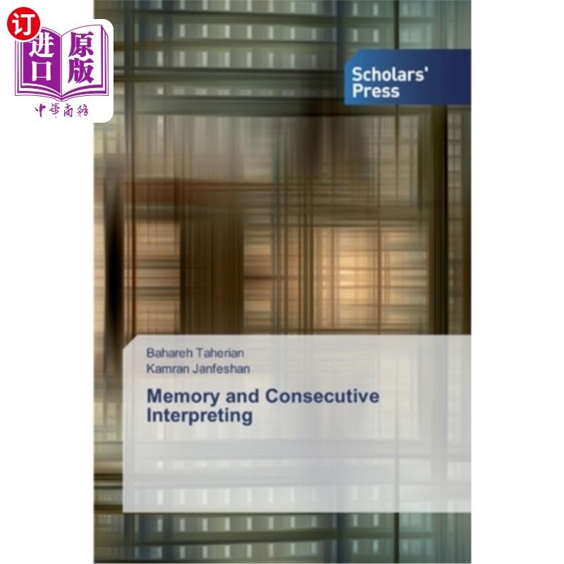 海外直订Memory and Consecutive Interpreting 记忆与交替传译