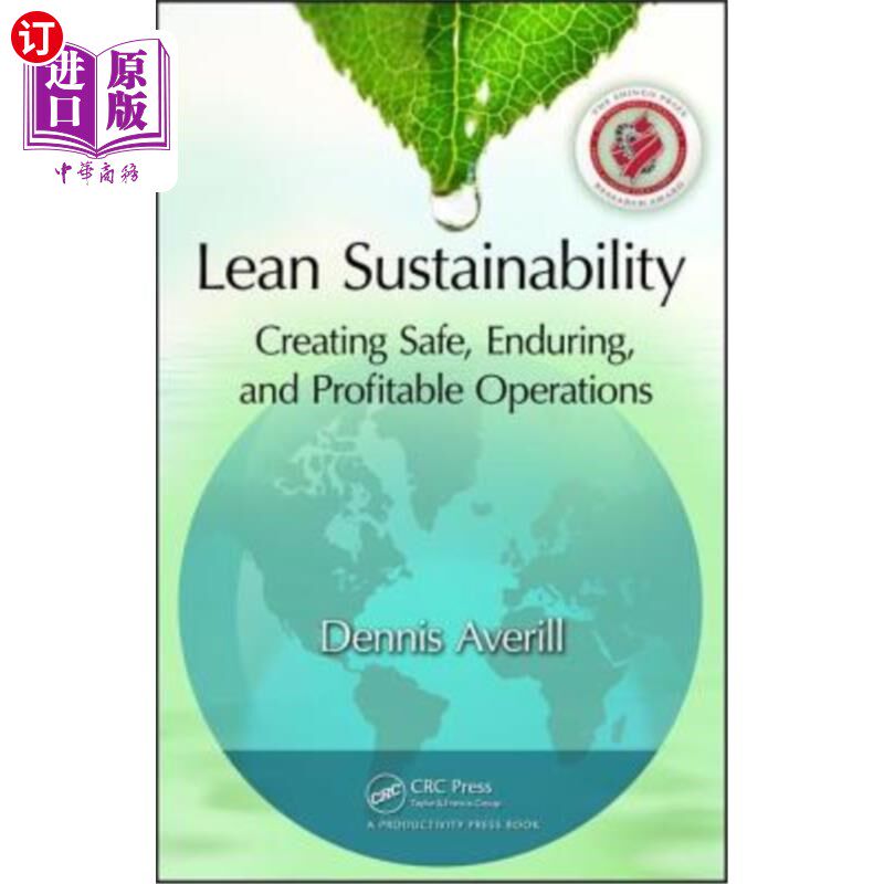 海外直订Lean Sustainability: Creating Safe, Enduring, and Profitable Operations 精益可持续性:创造安全、持久和盈利的运营