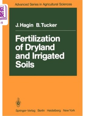海外直订Fertilization of Dryland and Irrigated Soils 旱地和灌溉土壤的施肥