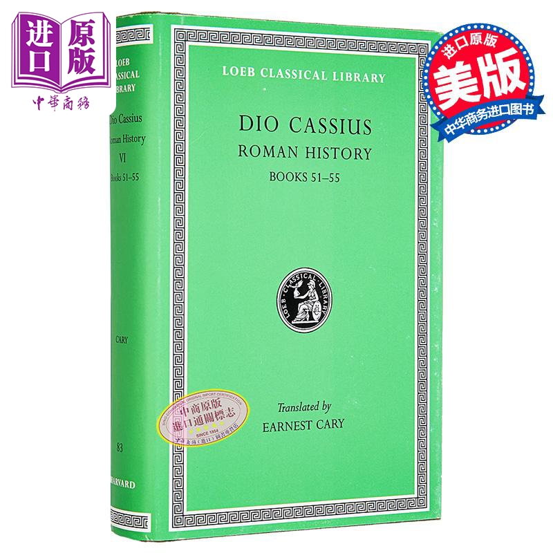 现货 狄奥 Roman History Volume VI Books 51-55 英文原版 Dio Cassius Herbert B Foster【中商原版】
