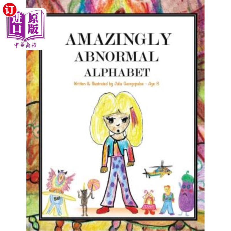 海外直订Amazingly Abnormal Alphabet 异常的字母表