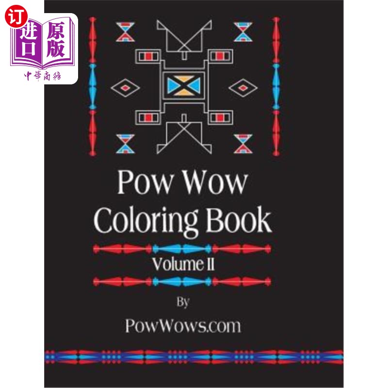 海外直订Pow Wow Coloring Book - Volume II 帕瓦涂色书-第二卷
