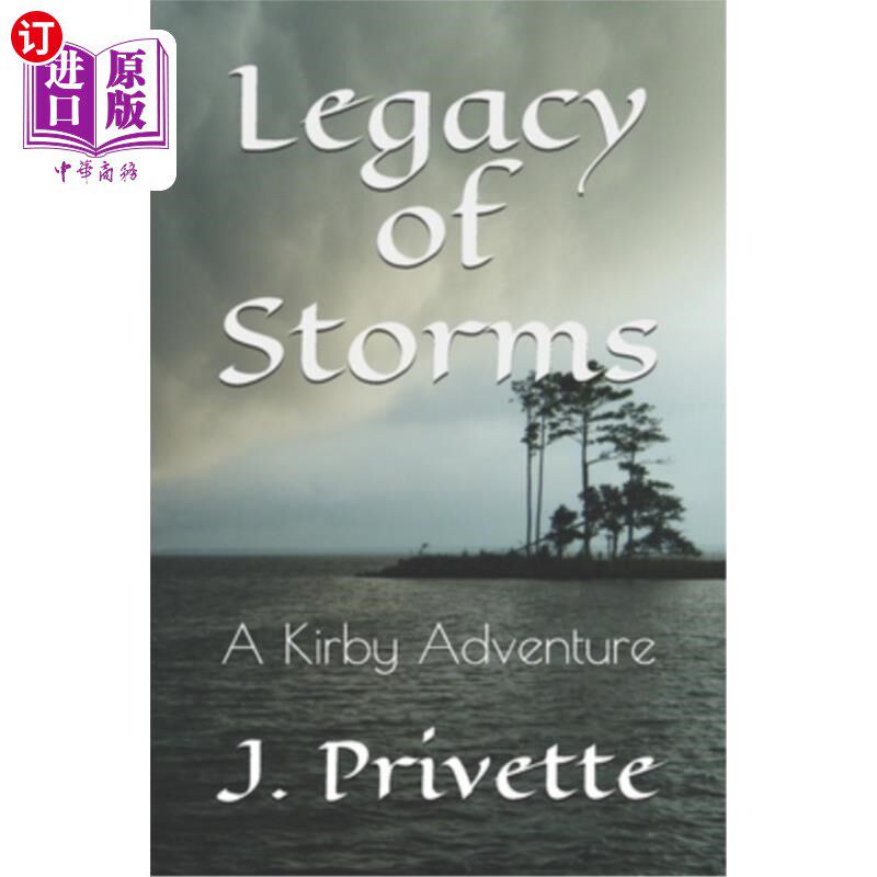 海外直订Legacy of Storms: A Kirby Adventure 风暴之遗:柯比冒险