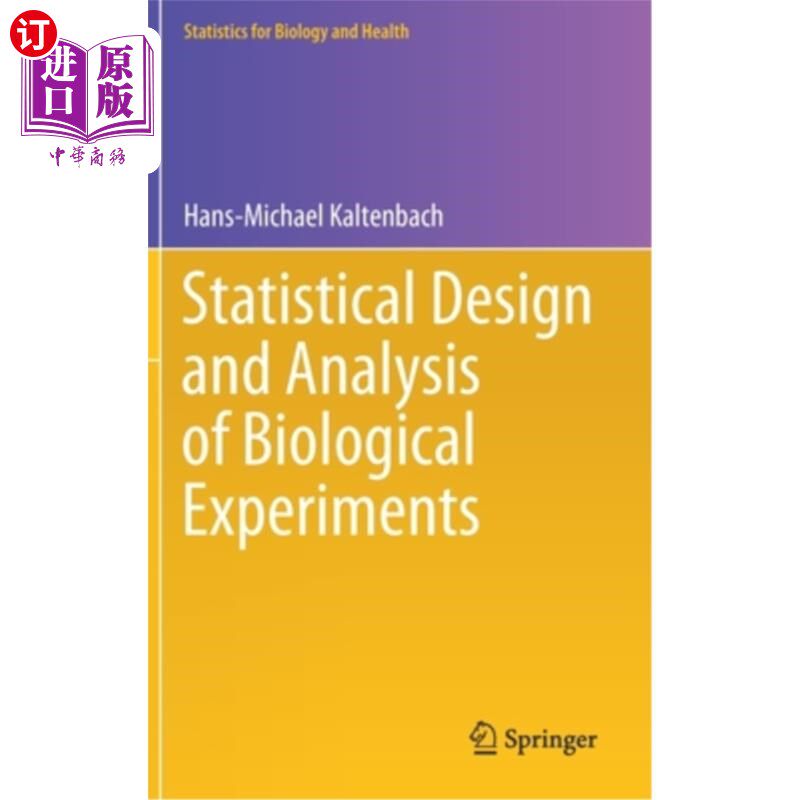 海外直订Statistical Design and Analysis of Biological Experiments 生物学实验的统计设计与分析“，
