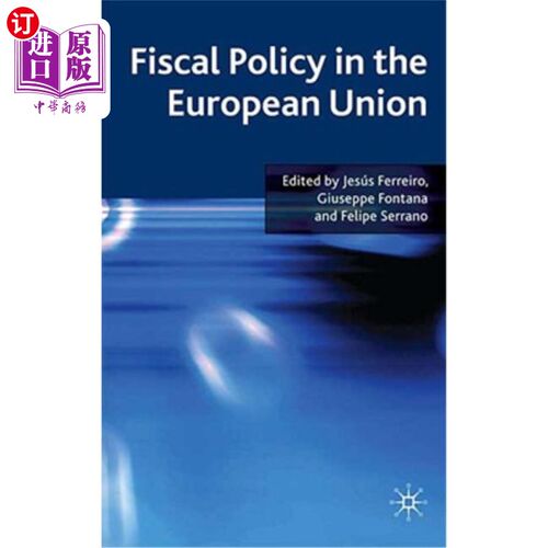 海外直订Fiscal Policy in the European Union 欧盟的财政政策