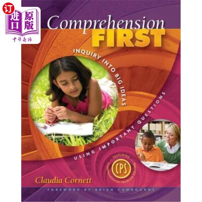 海外直订Comprehension First: Inquiry Into Big Ideas Using Important Questions 理解第一：用重要问题探讨大思想