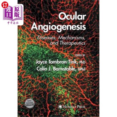 海外直订医药图书Ocular Angiogenesis: Diseases, Mechanisms, and Therapeutics 眼部血管生成：疾病、机制和治疗