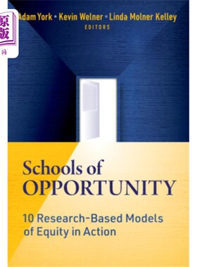 海外直订Schools of Opportunity: 10 Research-Based Models of Equity in Action 机会学校:10个基于研究的公平行动模型