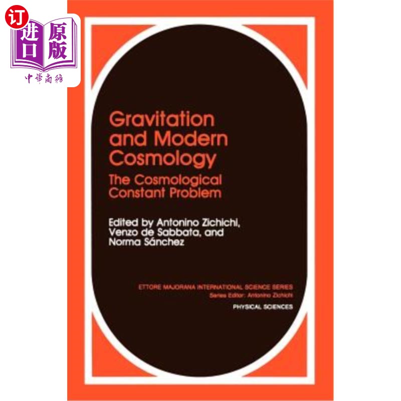 海外直订Gravitation and Modern Cosmology: The Cosmological Constants Problem 引力与现代宇宙学：宇宙学常数问题