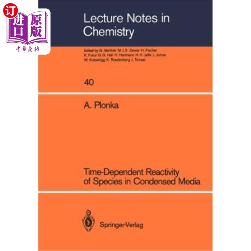 海外直订Time-Dependent Reactivity of Species in Condensed Media 凝聚介质中物种的时变反应性