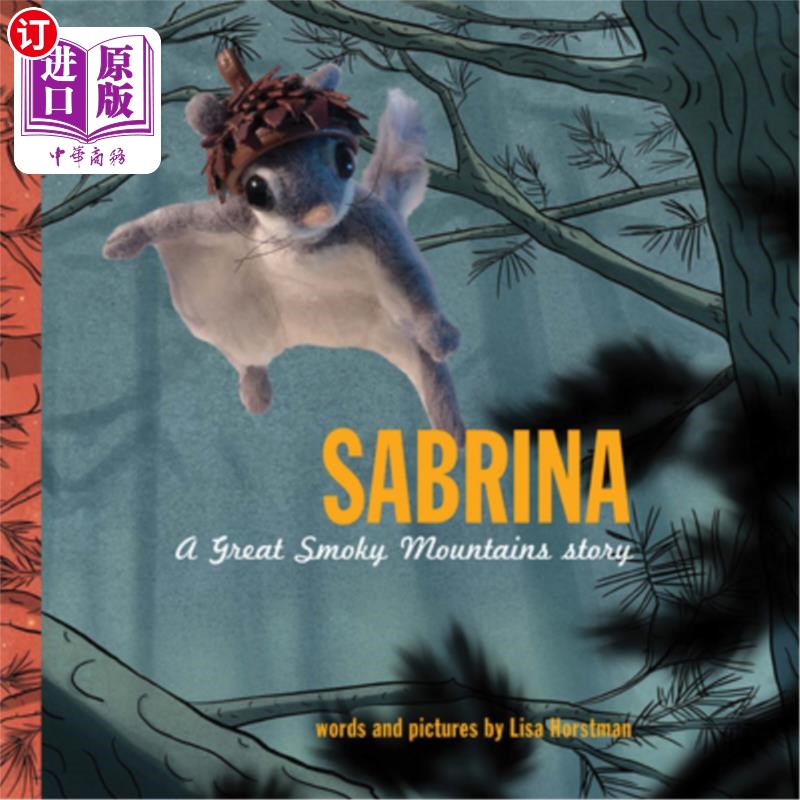 海外直订Sabrina: A Great Smoky Mountains Story 萨布丽娜:一个伟大的烟雾山故事