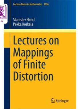 海外直订Lectures on Mappings of Finite Distortion 关于有限变形映射的讲座