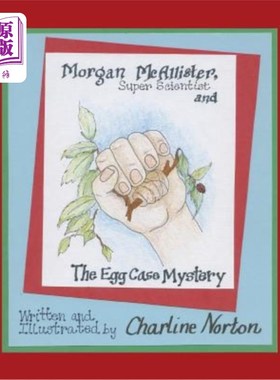 海外直订Morgan McAllister, Super Scientist and the Egg Case Mystery 摩根·麦卡利斯特，《超级科学家与鸡蛋案例之谜》