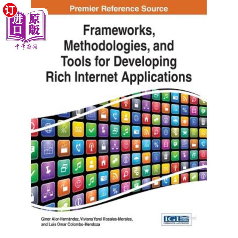海外直订Frameworks, Methodologies, and Tools for Developing Rich Internet Applications 开发富Internet应