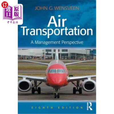 海外直订Air Transportation: A Management Perspective 航空运输:管理视角