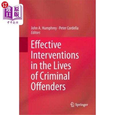 海外直订Effective Interventions in the Lives of Criminal Offenders 对罪犯生活的有效干预