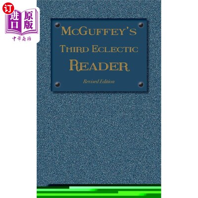 按需印刷McGuffey s Third Eclectic Reader McGuffey的第三部折衷读本