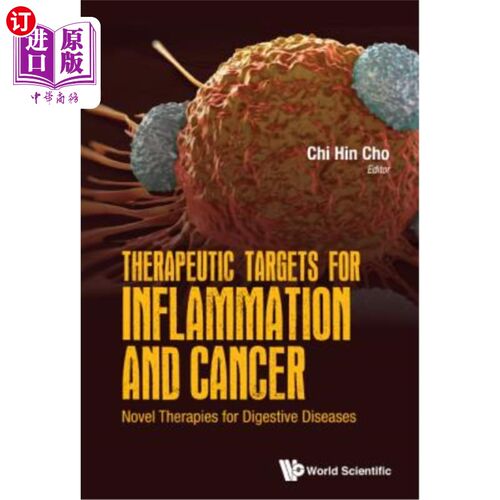 海外直订医药图书Therapeutic Targets for Inflammation and Cancer: Novel Therapies for Digestive D 炎症和癌症的治疗靶