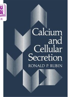 海外直订Calcium and Cellular Secretion 钙与细胞分泌