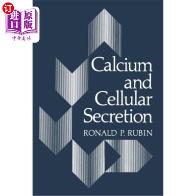 海外直订Calcium and Cellular Secretion 钙与细胞分泌
