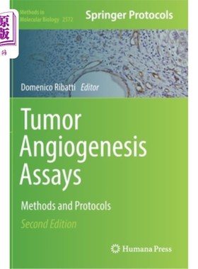 海外直订医药图书Tumor Angiogenesis Assays: Methods and Protocols 肿瘤血管生成试验:方法和协议