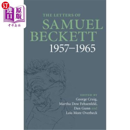 海外直订The Letters of Samuel Beckett: Volume 3, 1957-1965 塞缪尔·贝克特的信：第3卷，1957-1965
