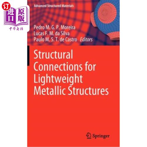 海外直订Structural Connections for Lightweight Metallic Structures 轻型金属结构的结构连接