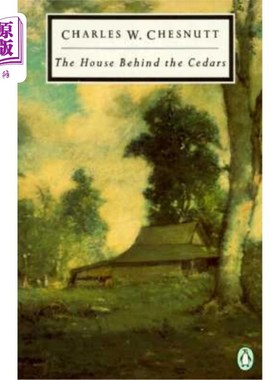 海外直订The House Behind the Cedars 雪松后面的房子