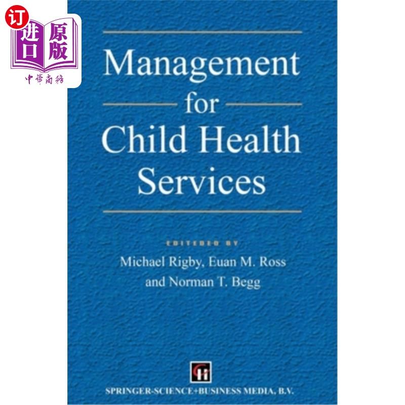 海外直订医药图书Management for Child Health Services 儿童保健服务的管理