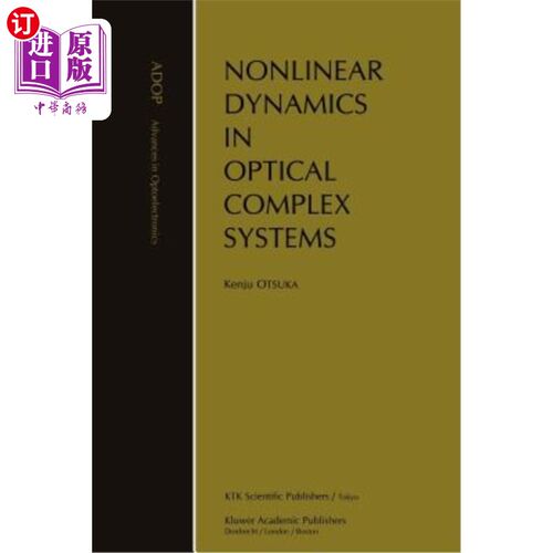 海外直订Nonlinear Dynamics in Optical Complex Systems 光学复杂系统的非线性动力学
