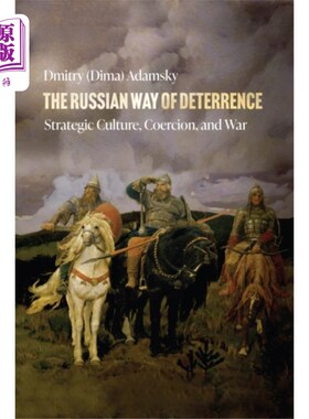 海外直订Russian Way of Deterrence 俄罗斯的威慑方式