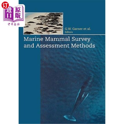 海外直订Marine Mammal Survey and Assessment Methods 海洋哺乳动物调查与评价方法