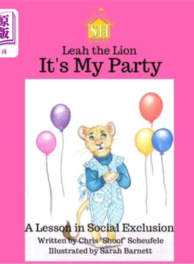 海外直订Leah the Lion: It's My Party 狮子利亚：这是我的派对