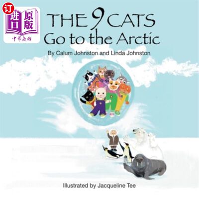 海外直订The 9 Cats Go to the Arctic 九只猫去北极