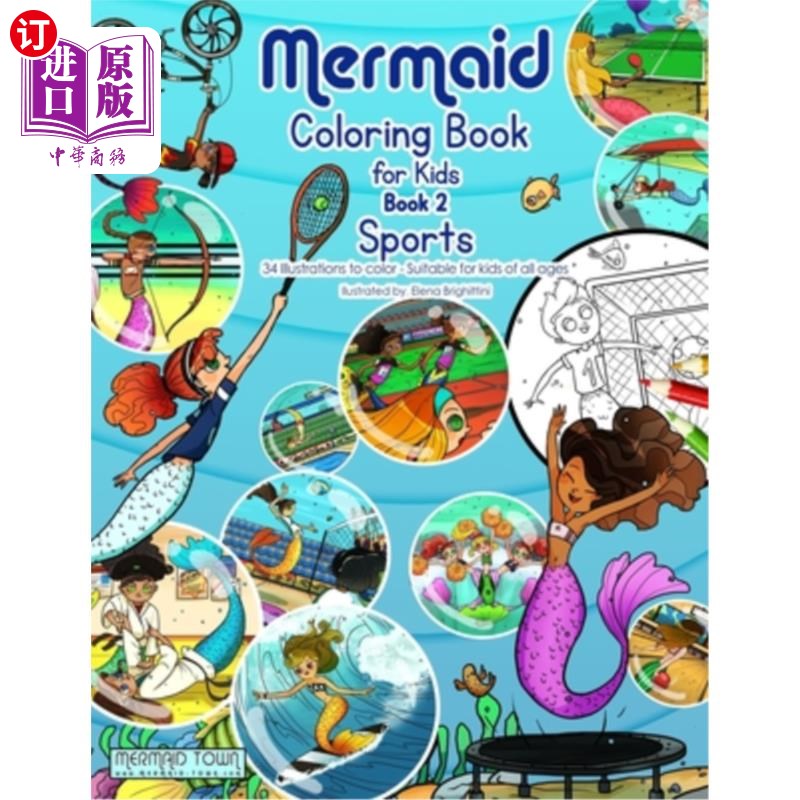 海外直订Mermaid Coloring Book for Kids - Book 2 - Sports: 34 Illustrations to Color - Su 美人鱼儿童彩绘书-第2册-体