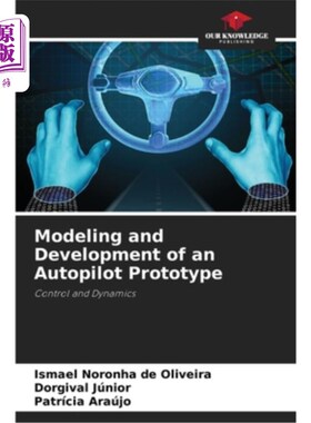 海外直订Modeling and Development of an Autopilot Prototype 自动驾驶样机的建模与开发
