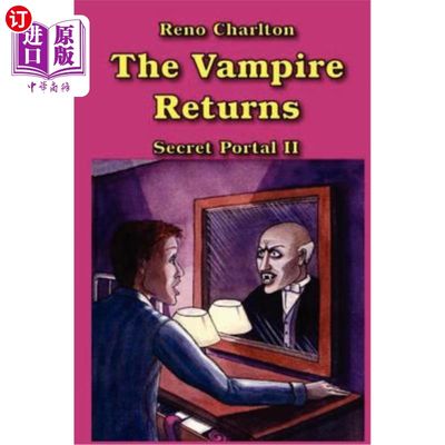 海外直订Secret Portal II: The Vampire Returns 秘密传送门2:吸血鬼归来