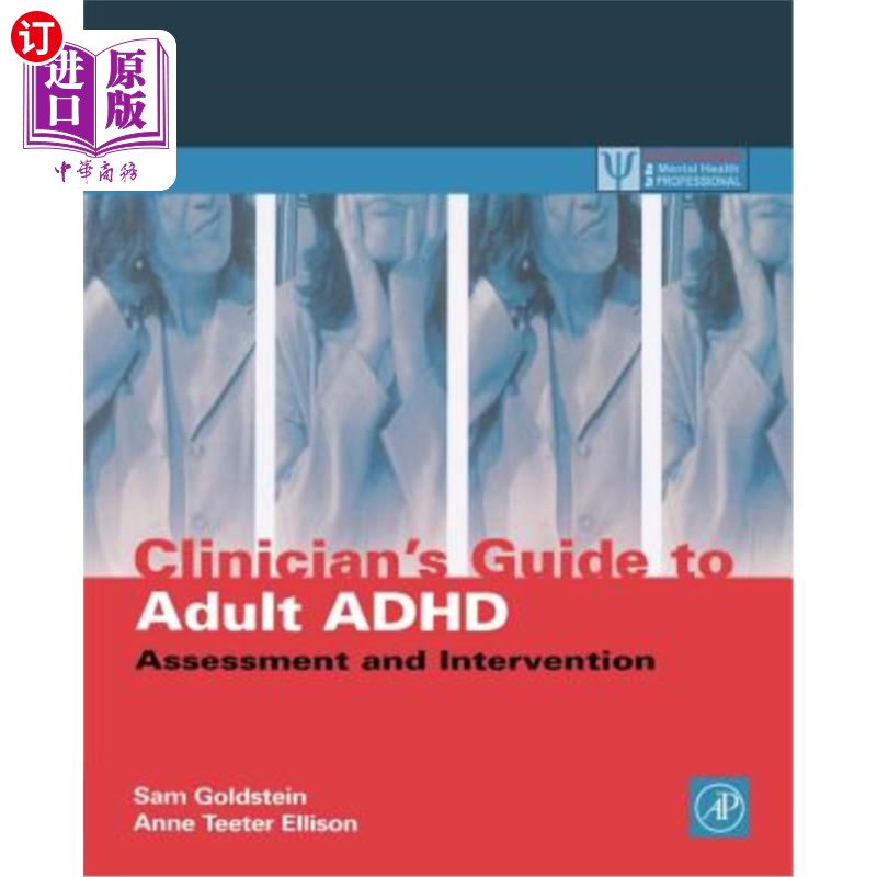 海外直订医药图书Clinician's Guide to Adult ADHD: Assessment and Intervention 临床医师成人多动症指南：评估和干预