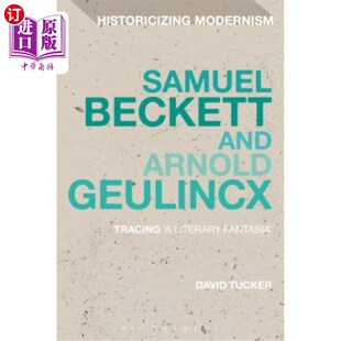 文 and 塞缪尔·贝克特和阿诺德·格林克斯：追寻 Fantasia Literary Tracing Geulincx Arnold Beckett 海外直订Samuel