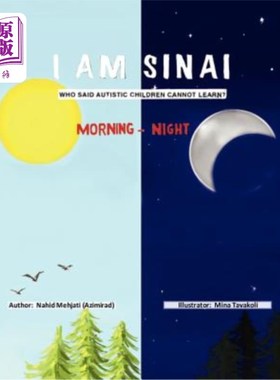 海外直订I Am Sinai, Who Said Autistic Children Cannot Learn?: Morning - Night 我是西奈，谁说自闭症儿童不能学习?:早-