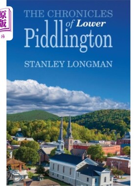 海外直订The Chronicles of Lower Piddlington 下皮德林顿编年史