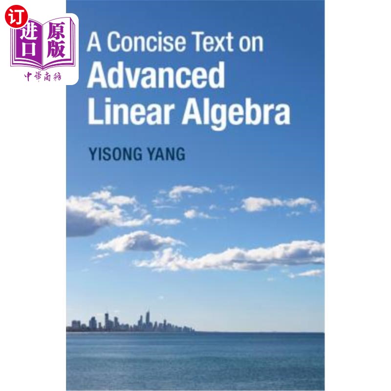 海外直订A Concise Text on Advanced Linear Algebra 高级线性代数简明教材
