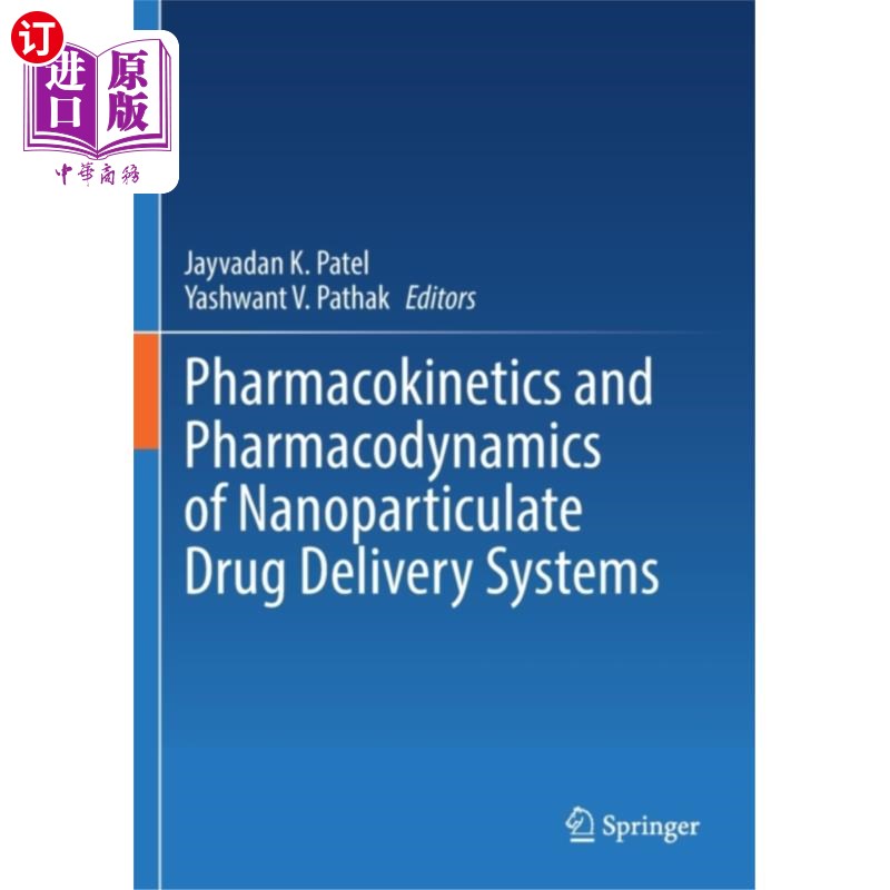海外直订医药图书Pharmacokinetics and Pharmacodynamics of Nanopar... 纳米颗粒给药系统的药代动力学和药效学