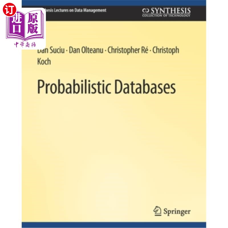 海外直订Probabilistic Databases 概率数据库