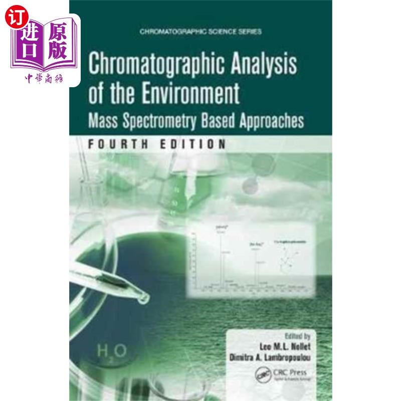 海外直订Chromatographic Analysis of the Environment 环境色谱分析