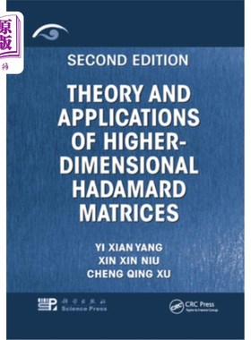 海外直订Theory and Applications of Higher-Dimensional Hadamard Matrices, Second Edition 高维阿达玛矩阵的理论与应用