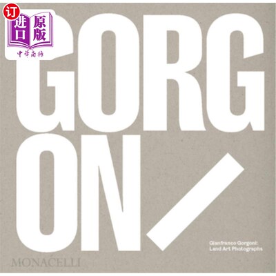 海外直订Gianfranco Gorgoni: Land Art Photographs Gianfranco Gorgoni：陆地艺术摄影