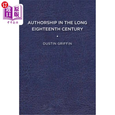 海外直订Authorship in the Long Eighteenth Century 漫长的十八世纪的作者身份