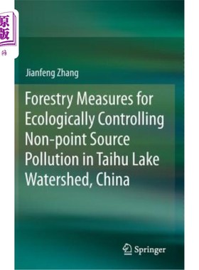 海外直订Forestry Measures for Ecologically Controlling Non-Point Source Pollution in Tai 太湖流域生态控制非点源污染